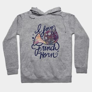 I love French Horn Hoodie